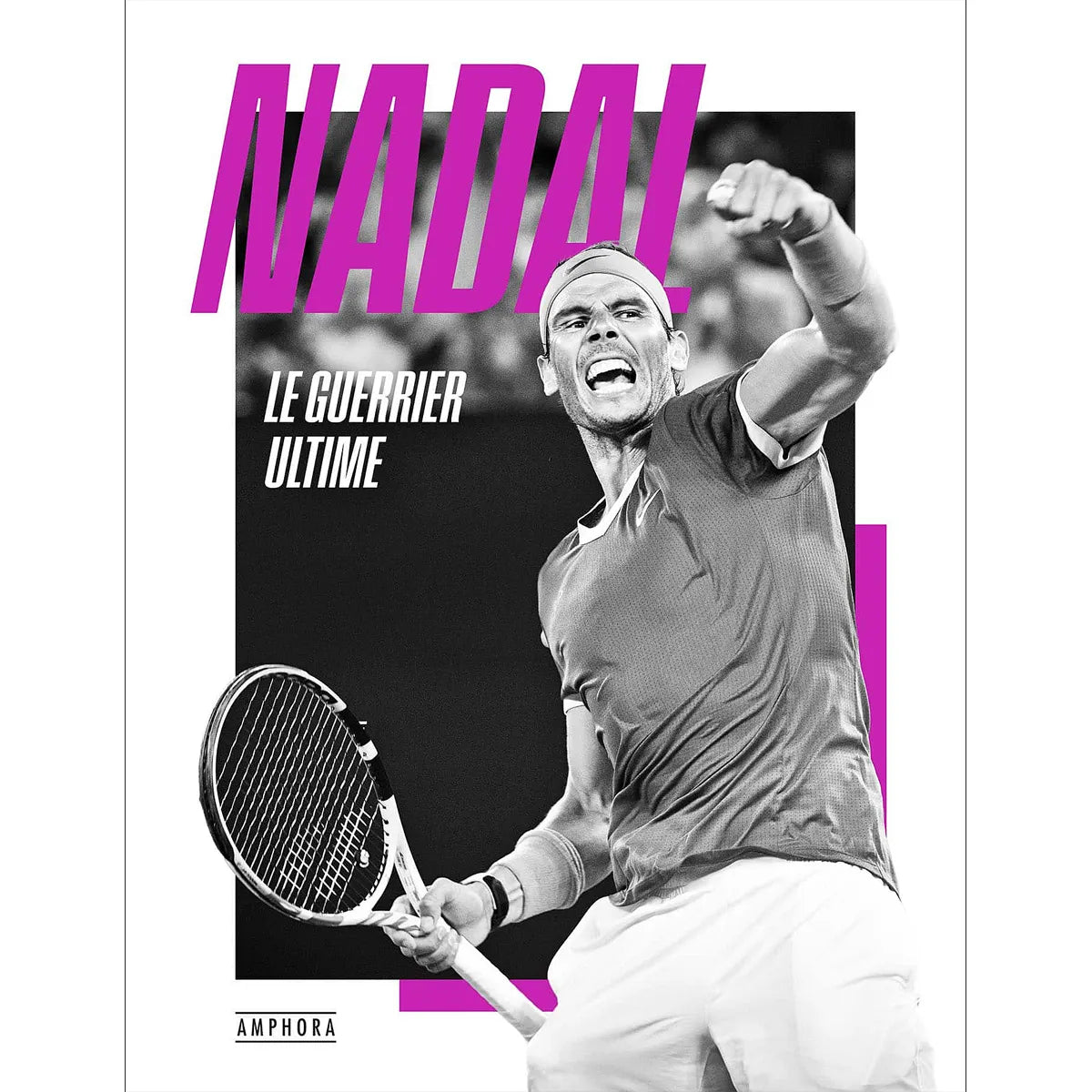 LIVRE TENNIS NADAL LE GUERRIER ULTIME NOUVELLE EDITION